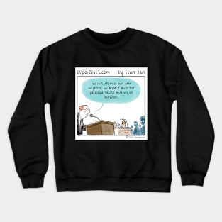 EUpoLOGIES: NextDoor Crewneck Sweatshirt